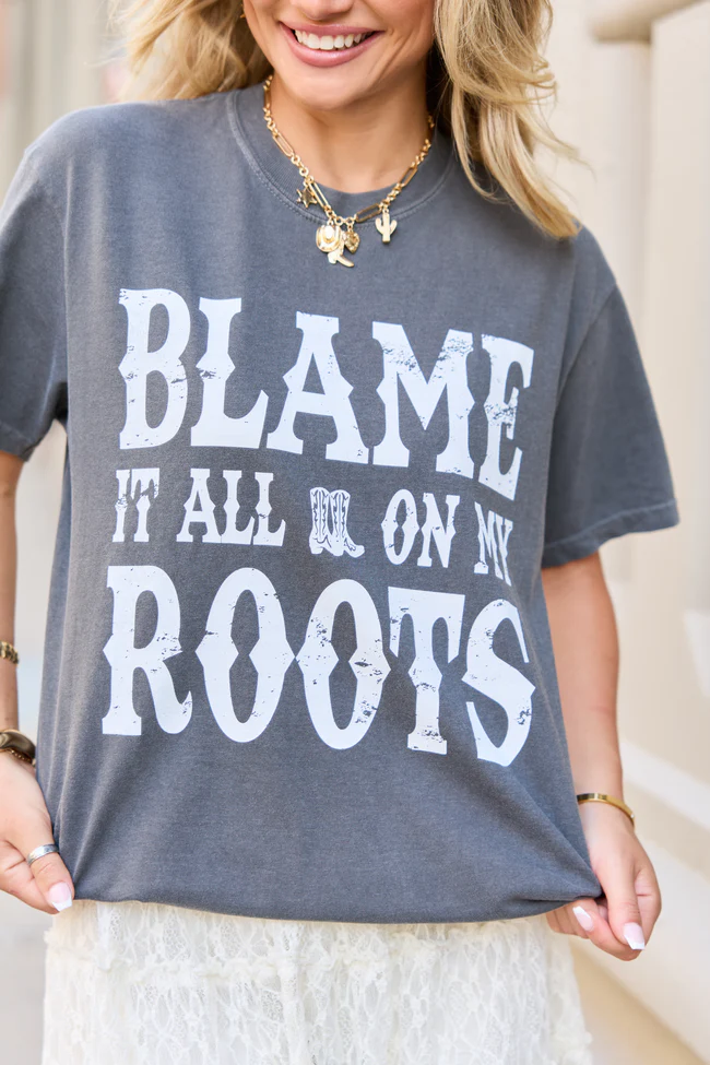 Blame It All On My Roots Dark Grey Comfort Colors Graphic Tee - Image 2