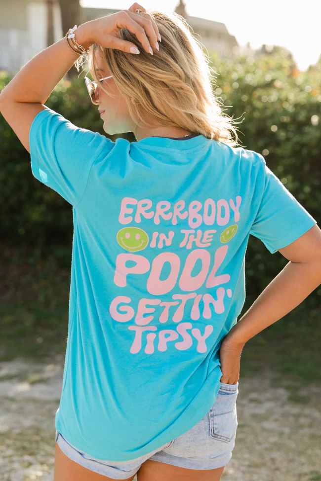 Errrbody At The Pool Aqua Blue Comfort Colors Graphic Tee