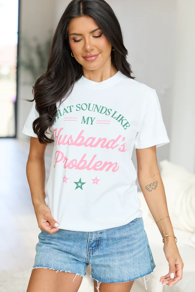 My Husband's Problem White Comfort Colors Graphic Tee - Image 3