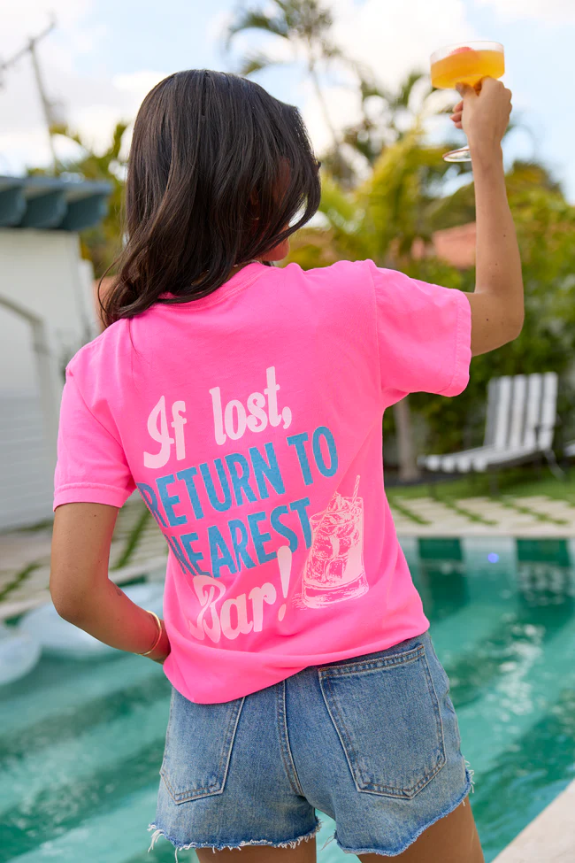 Return To Nearest Bar Neon Pink Comfort Colors Graphic Tee