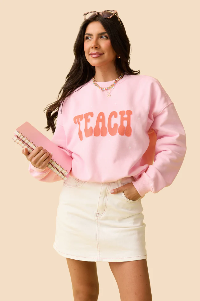 Teach Light Pink Graphic Sweatshirt