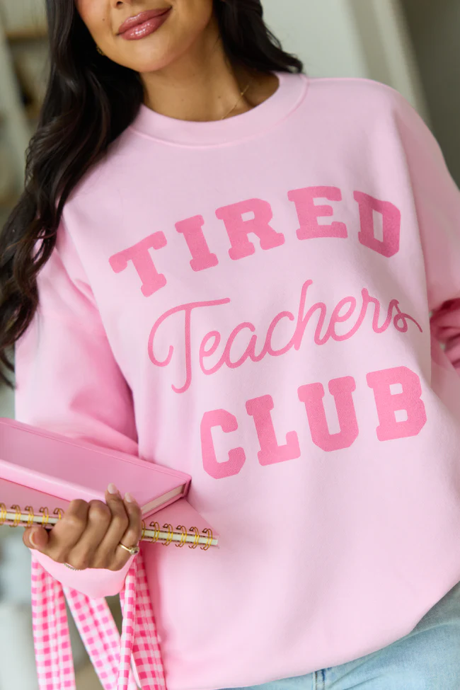 Tired Teachers Club Light Pink Graphic Sweatshirt - Image 2