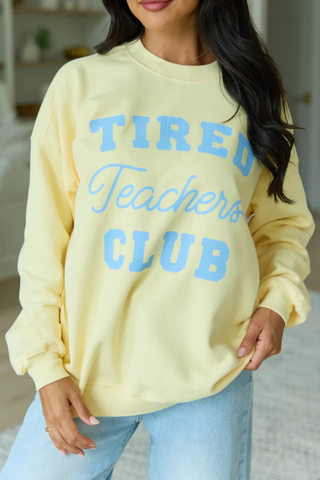 Tired Teachers Club Yellow Graphic Sweatshirt - Image 4
